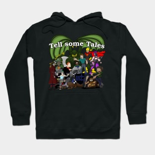 Tell some Tales! Hoodie